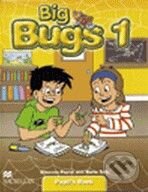 Big Bugs 1 - Pupil&#039;s Book - Elisenda Papiol, MacMillan