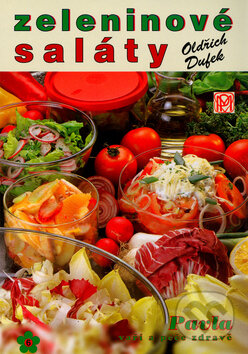Zeleninové saláty - Oldřich Dufek, Medica Publishing, 2004
