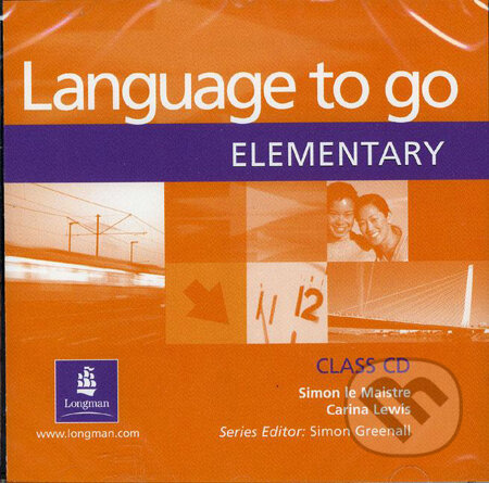 Language to Go - Elementary - Carina Lewis, Simon le Maistre, Pearson, Longman, 2002