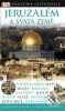 Jeruzalém a Svatá země - Kolektív autorov, Ikar CZ, 2008