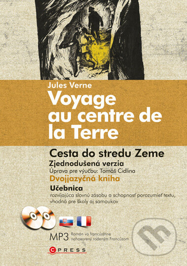 Voyage au centre de la Terre/Cesta do stredu Zeme + MP3 - Jules Verne, Computer Press, 2009