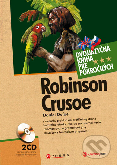Robinson Crusoe + 2 CD - Daniel Defoe, Computer Press, 2010
