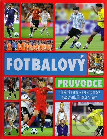 Fotbalový průvodce, Svojtka&Co., 2010