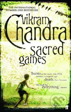 Sacred Games - Vikram Chandra, Faber and Faber, 2007