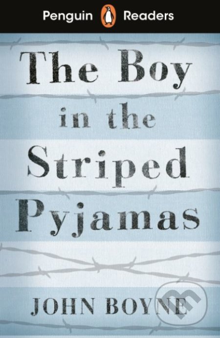 The Boy in Striped Pyjamas - John Boyne, Penguin Books, 2020