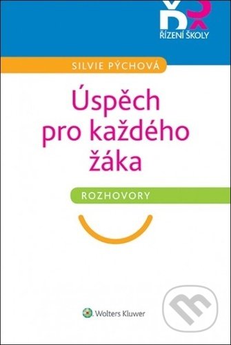 Úspěch pro každého žáka - Silvie Pýchová, Wolters Kluwer ČR, 2020