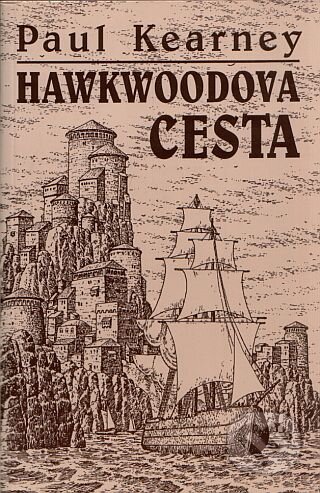 Hawkwoodova cesta - Paul Kearney, Laser books, 2001