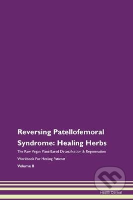 Reversing Patellofemoral Syndrome - Central Health, , 2019