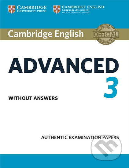 Cambridge English Advanced 3 Student´s Book without Answers, Cambridge University Press, 2018