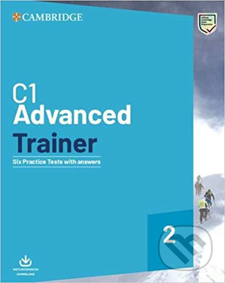 C1 Advanced Trainer 2 Six Practice Tests with answers with Audio, Cambridge University Press, 2019