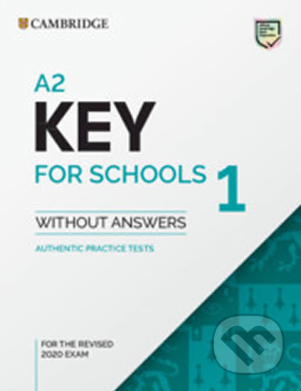 A2 Key for Schools 1 for revised exam from 2020 Student´s Book without answers - kniha z kategorie Jazykové učebnice a slovníky