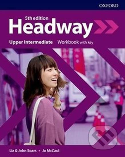 New Headway Upper Intermediate Workbook with Answer Key (5th) - John a Liz Soars, Oxford University Press, 2019
