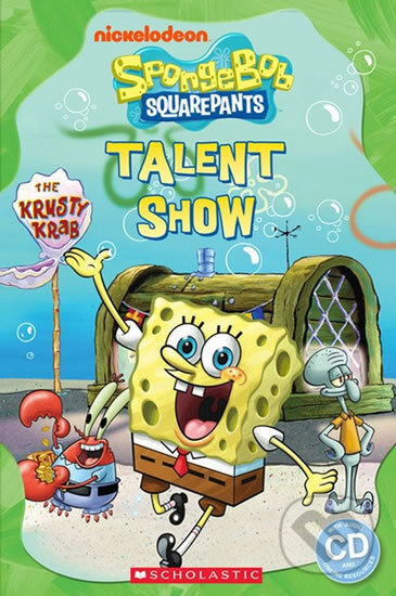 Level 1: SpongeBob Squarepants:Talent Show+CD (Popcorn ELT Primary Reader)s - Nicole Taylor, vydavateľ neuvedený, 2014