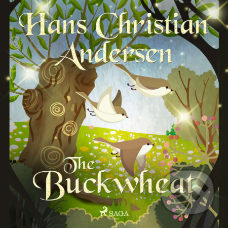 The Buckwheat (EN) - Hans Christian Andersen, Saga Egmont, 2020