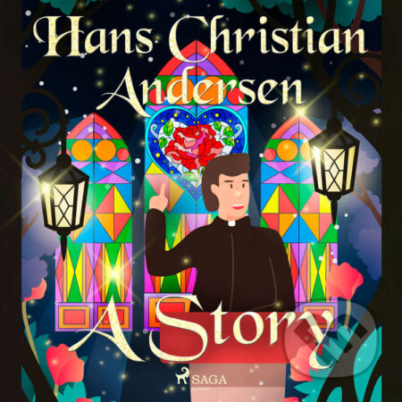 A Story (EN) - Hans Christian Andersen, Saga Egmont, 2020