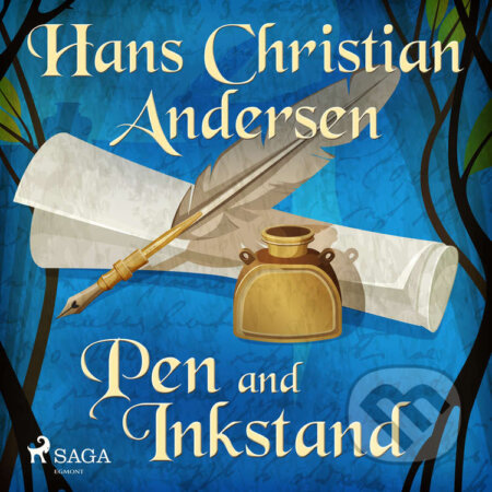 Pen and Inkstand (EN) - Hans Christian Andersen, Saga Egmont, 2020