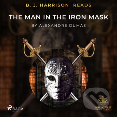 B. J. Harrison Reads The Man in the Iron Mask (EN) - Alexandre Dumas, Saga Egmont, 2020