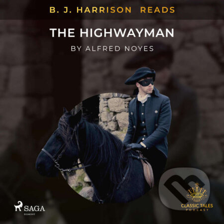 B. J. Harrison Reads The Highwayman (EN) - Alfred Noyes, Saga Egmont, 2020