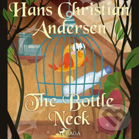 The Bottle Neck (EN) - Hans Christian Andersen, Saga Egmont, 2020