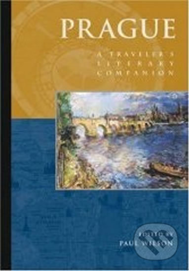 Prague : A Traveler´s Literary Companion - Paul Wilson, vydavateľ neuvedený