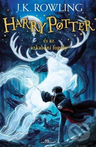 Harry Potter és az azkabani fogoly - J.K. Rowling, Animus, 2020