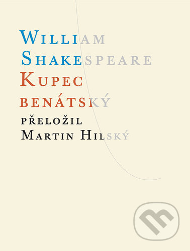 Kupec benátský - William Shakespeare, Atlantis, 2020