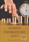 Moderní podnikatelské elity-metody a perspektivy bádání - Jiří Štaif, Dokořán, 2007