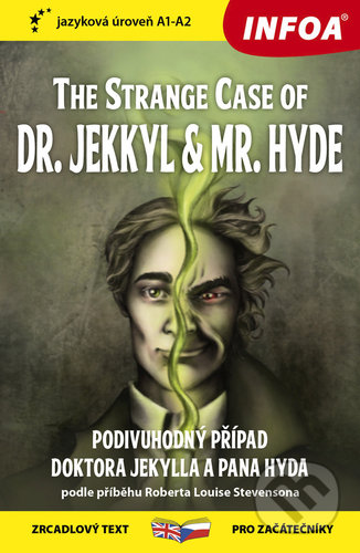 The Strange Case of Dr. Jekkyl and Mr. Hyde / Podivuhodný případ doktora Jekylla, INFOA, 2021