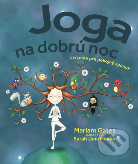 Joga na dobrú noc - Mariam Gates, Sarah Jane Hinder (ilustrátor), Bambook, 2020