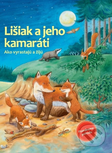 Lišiak a jeho kamaráti, Bookmedia, 2021