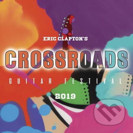 Eric Clapton: Eric Clapton&#039;s Crossroads Guitar Festival 2019 - Eric Clapton, Hudobné albumy, 2020