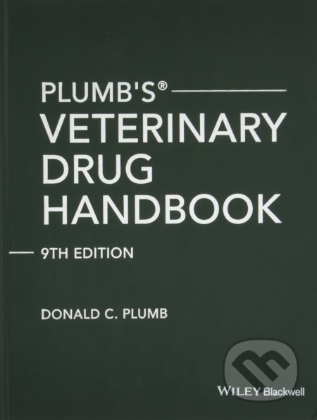 Plumb&#039;s Veterinary Drug Handbook - Donald C. Plumb, John Wiley & Sons, 2018