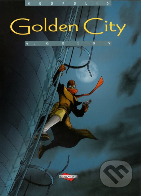 Golden City 4 - Goldy - Daniel Pecqueur; Nicolas Malfin, BB/art, 2003