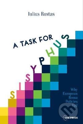 A Task for Sisyphus - Iulius Rostas, , 2019