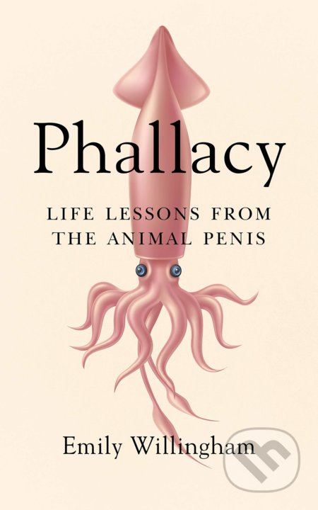 Phallacy - Emily Willingham, Penguin Putnam Inc, 2020