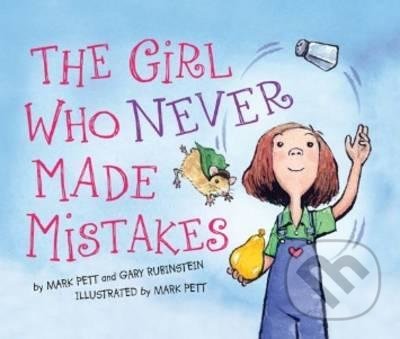 The Girl Who Never Made Mistakes - Mark Pett, Gary Rubinstein, Sourcebooks Casablanca, 2011