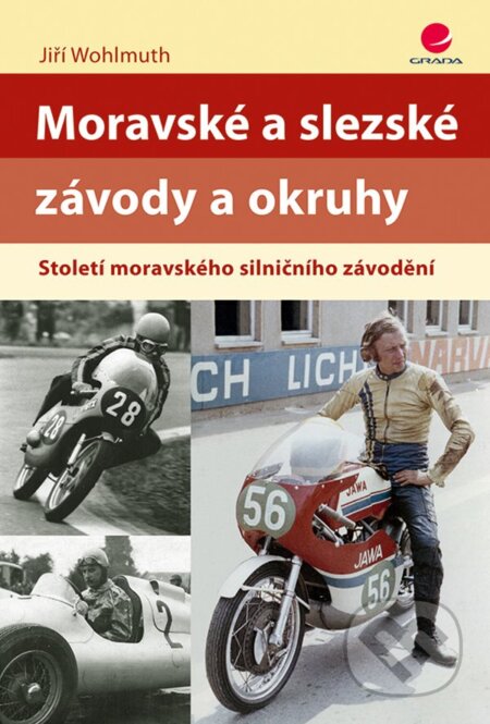 Moravské a slezské závody a okruhy - Jiří Wohlmuth, Grada, 2020