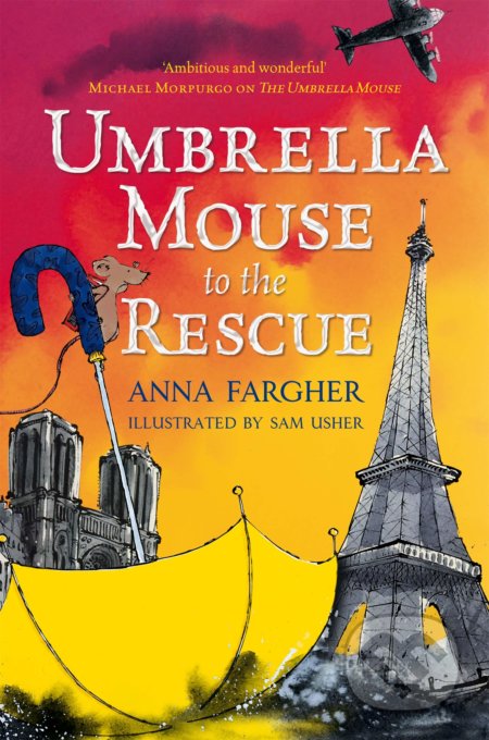 Umbrella Mouse to the Rescue - Anna Fargher, Pan Macmillan, 2020