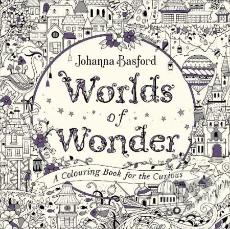 Worlds of Wonder - Johanna Basford, Ebury, 2021