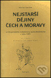 Nejstarší dějiny Čech a Moravy - Václav Tatíček, Apropos, 2001