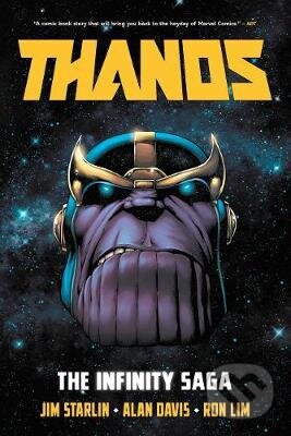 Thanos: The Infinity Saga Omnibus - Jim Starlin , Alan Davis (ilustrátor) , Ron Lim (ilustrátor), Marvel, 2020