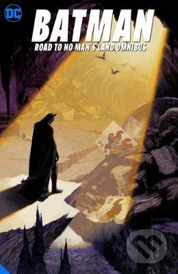 Batman Road to No Man&#039;s Land Omnibus - Chuck Dixon, DC Comics, 2020