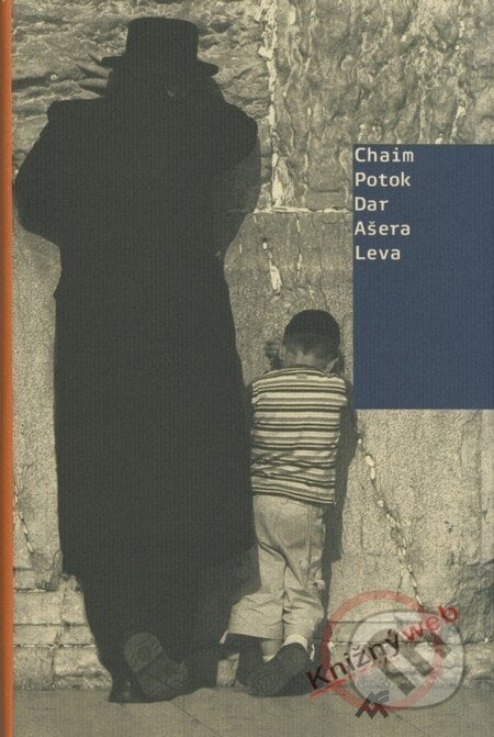 Dar Ašera Leva - Chaim Potok, 2010