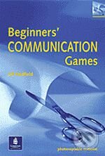 Beginners&#039; Communication Games - Jill Hadfield, Longman, 1999