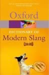 The Oxford Dictionary of Modern Slang - John Ayto, John Simpson, Oxford University Press, 2005