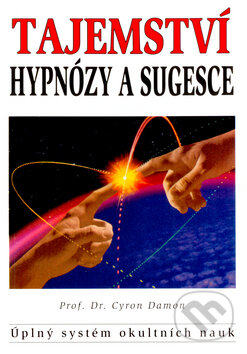 Obálka knihy Tajemství hypnózy a sugesce