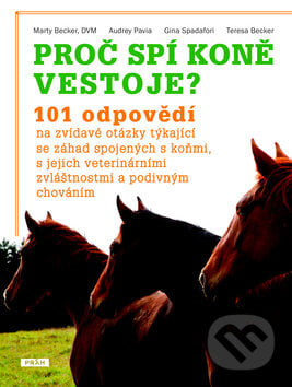 Proč spí koně vestoje?, Práh, 2010