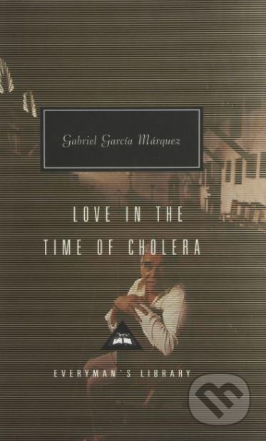 Love in the Time of Cholera - Gabriel García Márquez, Everyman, 1998