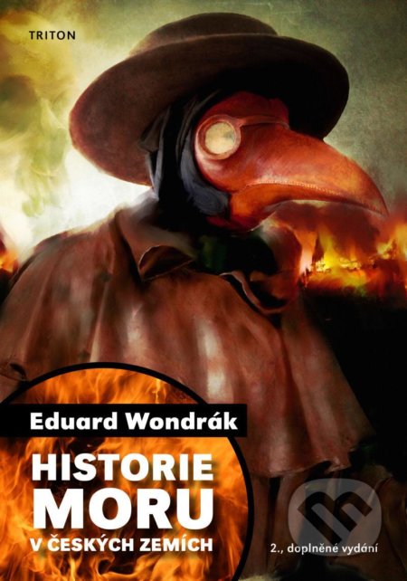 Historie moru v českých zemích - Eduard Wondrák, Triton, 2020