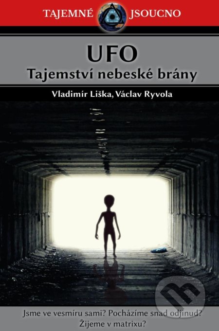 UFO - Tajemství nebeské brány - Václav Ryvola, Vladimír Liška, Černý drak, 2020